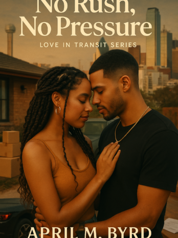 No Rush, No Pressure (Book One of the Love in Transit Series)